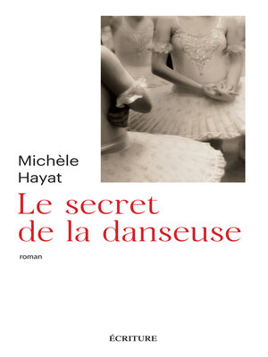 cover image of Le secret de la danseuse